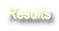 Results